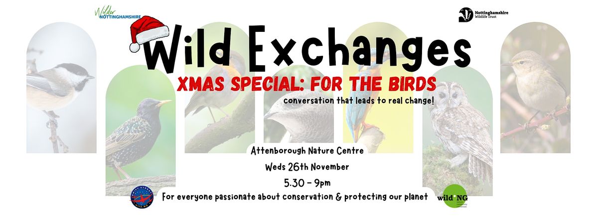 Wild Exchanges: For the Birds