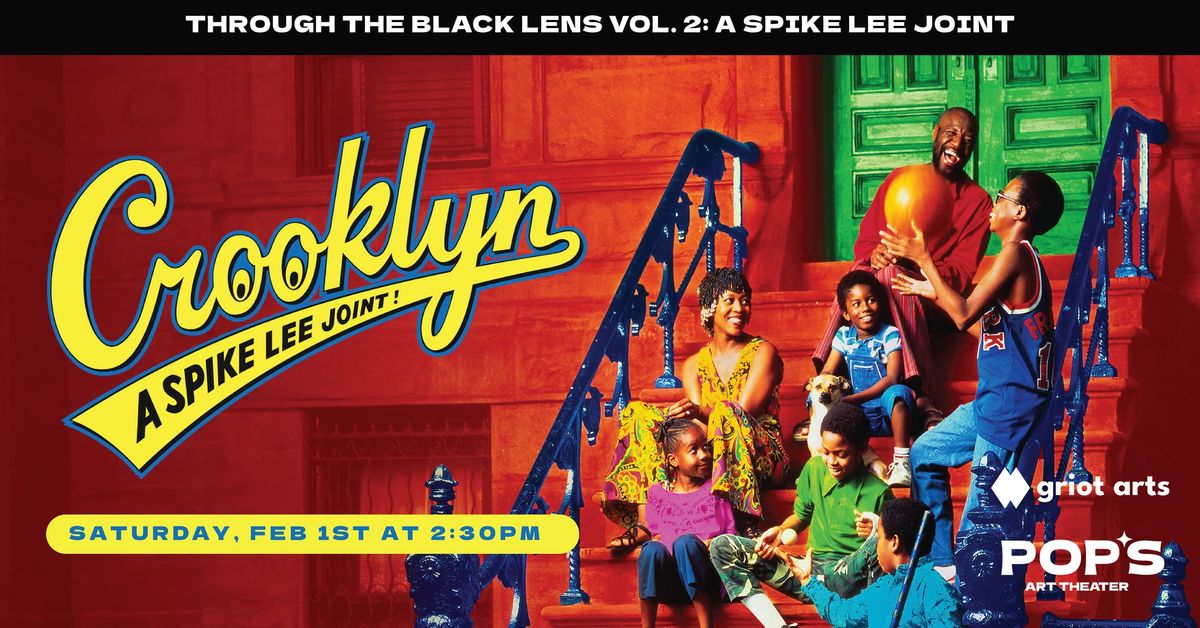 CROOKLYN at Pop's Art Theater | Presented by Griot Arts