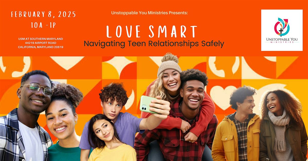 Love Smart: Navigating Teen Relationships Safely