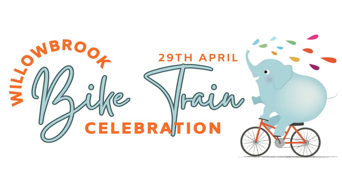 Willowbrook Bike Train Celebration