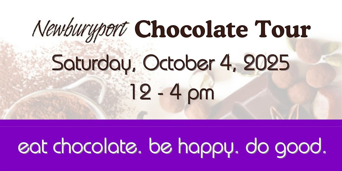 Newburyport Chocolate Tour - 4 Oct 2025, 12-4 PM