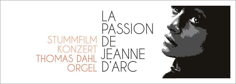 Stummfilmkonzert - La Passion de Jeanne d'Arc