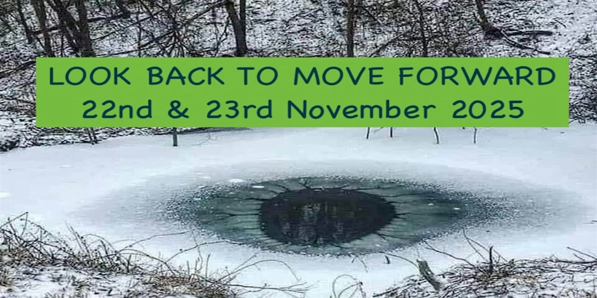 LOOK BACK TO MOVE FORWARD, with Ric\u00ed n\u00ed Chl\u00e9irigh