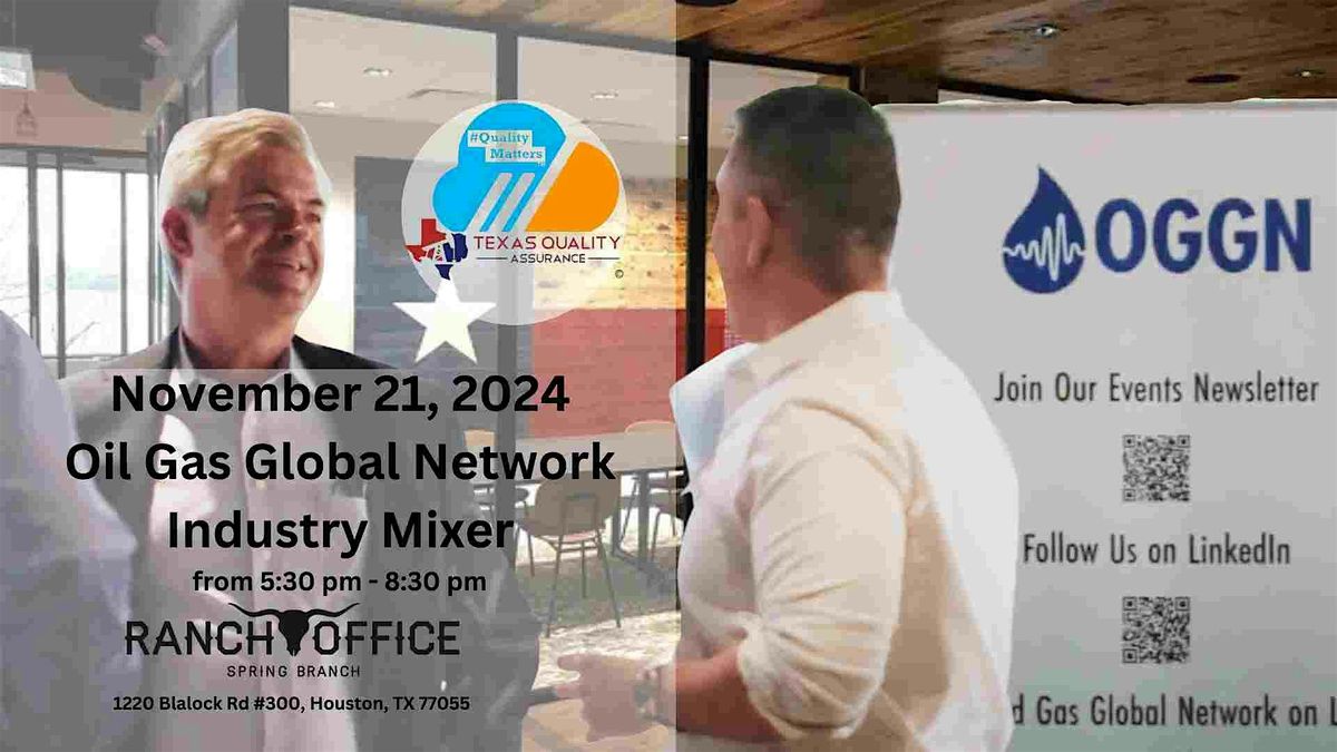 Oil Gas Global Network Industry Mixer ~ November 21st