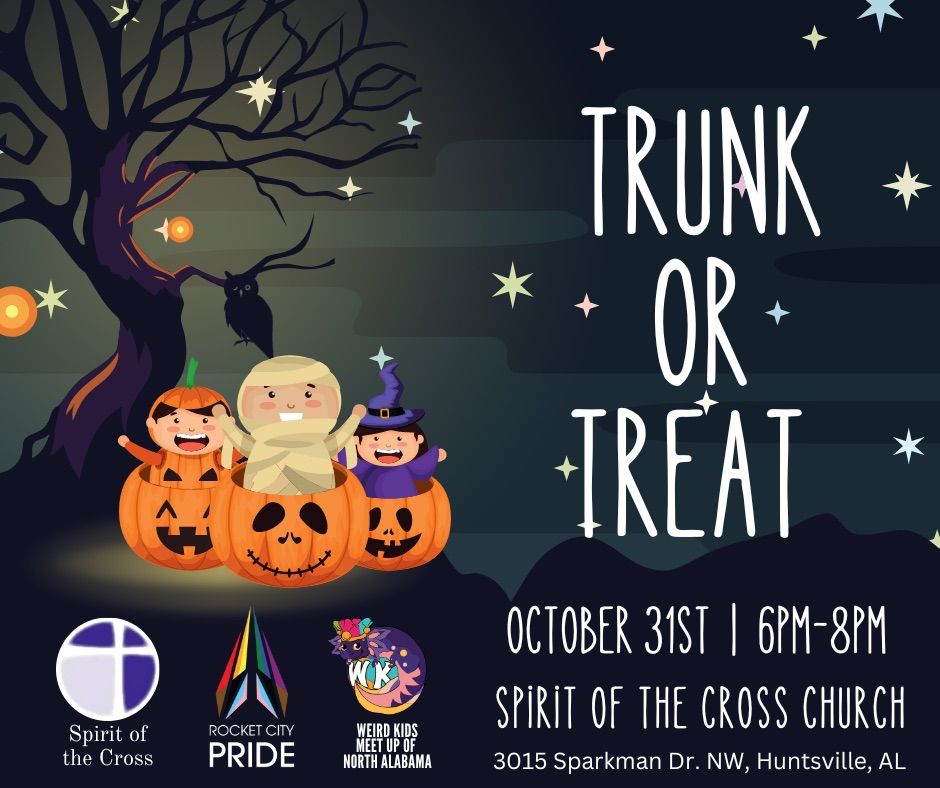 Trunk or Treat with Rocket City Pride, Weird Kids, and Spirit of the Cross