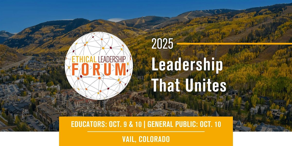 Ethical Leadership Forum for Educators