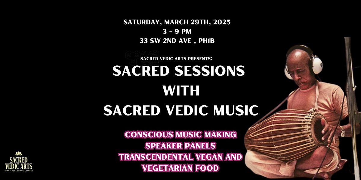 Sacred Sessions with Sacred Vedic Music