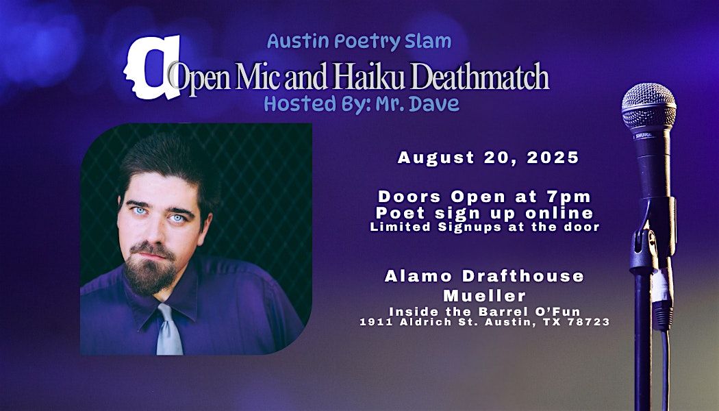 Austin Poetry Slam Presents The Open Mic and Haiku Deathmatch
