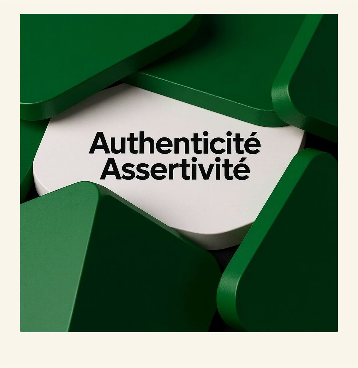 Atelier Carri\u00e8re - Assertivit\u00e9 & Authenticit\u00e9 NEW