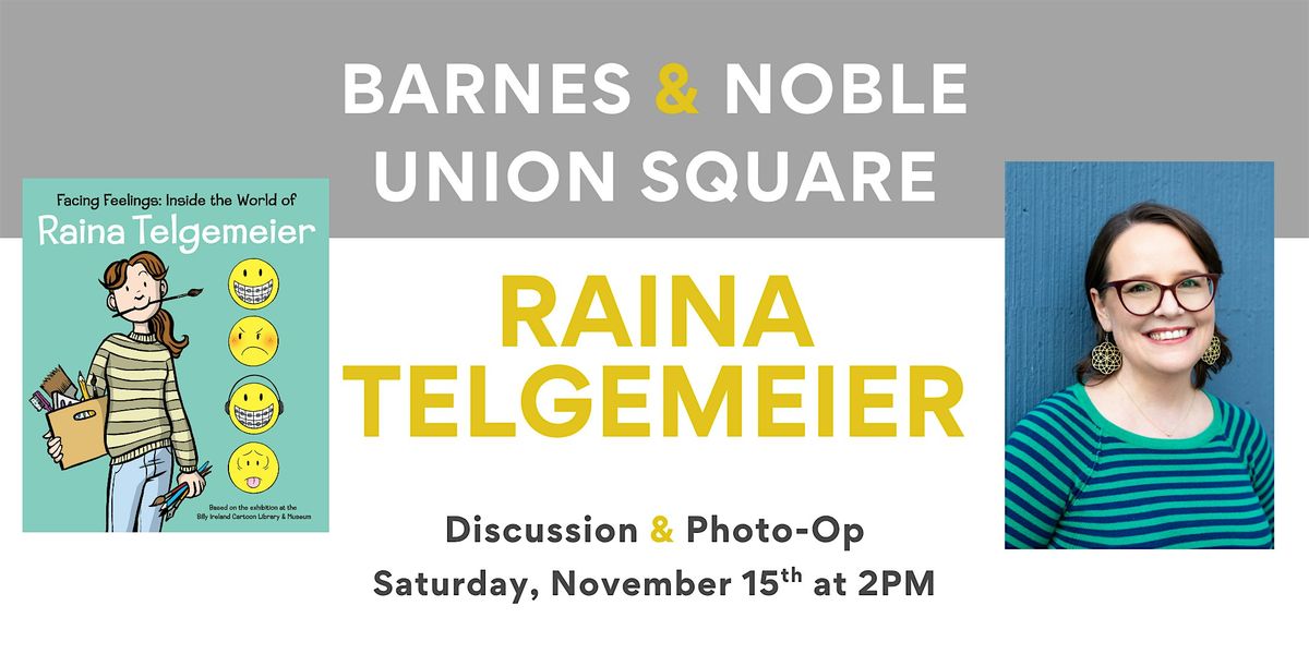Raina Telgemeier discusses FACING FEELINGS at B&N Union Square