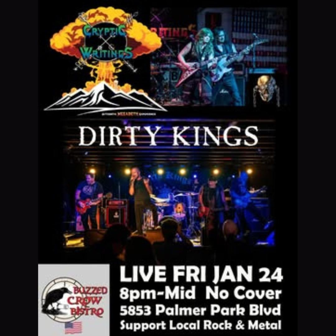 Live Music! - Cryptic Writings & Dirty Kings - No Cover!