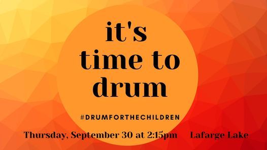 Drum For the Children: Orange Shirt Day\/National Day for Truth and Reconciliation
