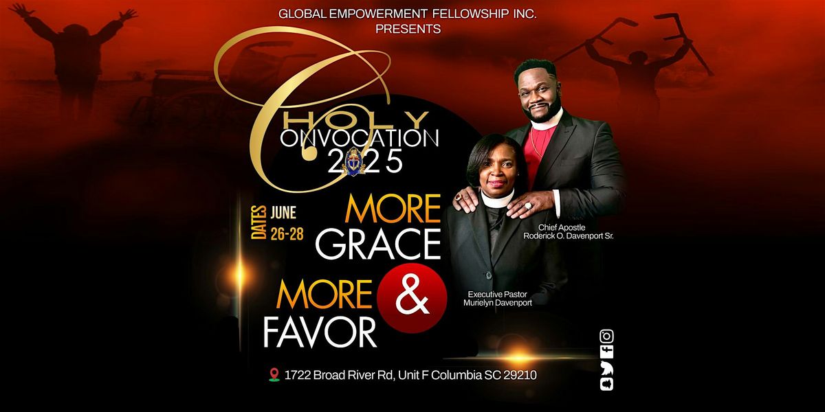 Global Empowerment Fellowship Inc. Holy Convocation 2025