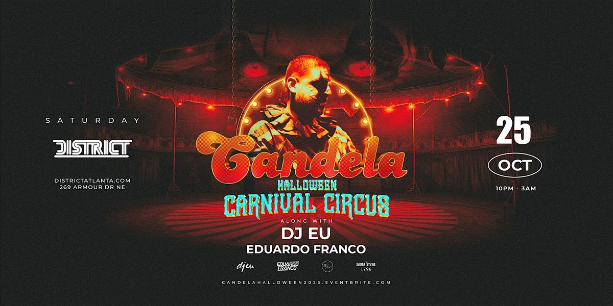 Candela Halloween \u2022 Carnival Circus \u2022 October 25