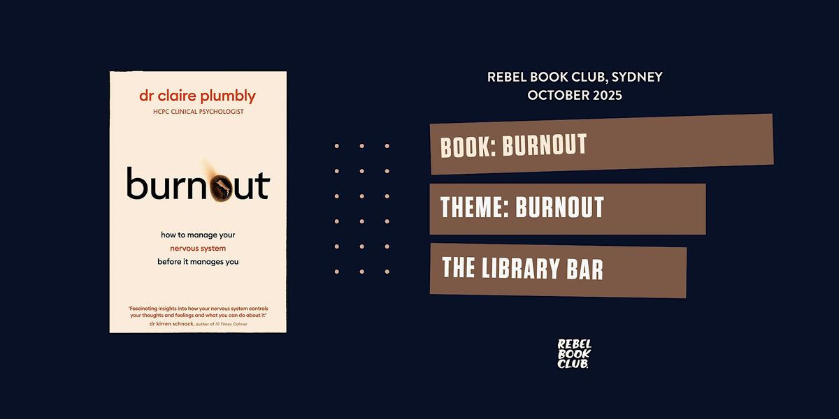 Rebel Book Club Sydney x BURNOUT