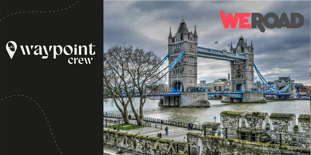 Waypoint Crew x WeRoad London 16-Bridges 22km Hike & Beerhall + FREE drink