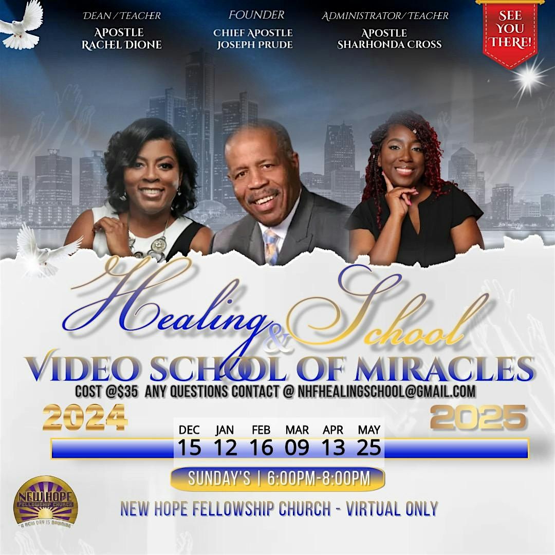 Healing School & Video School of Miracles