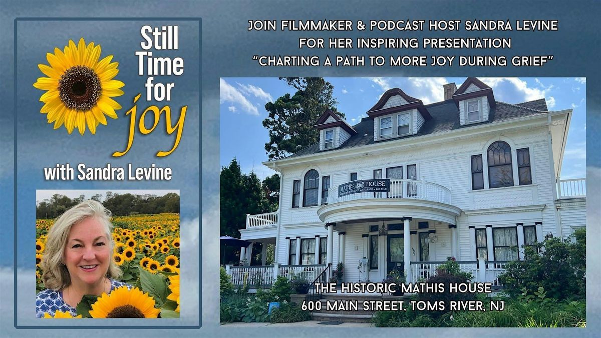 Still Time for Joy- Joy after Greif