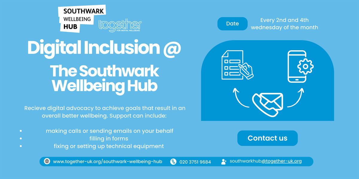 Digital Inclusion - @ The Southwark Wellbeing Hub