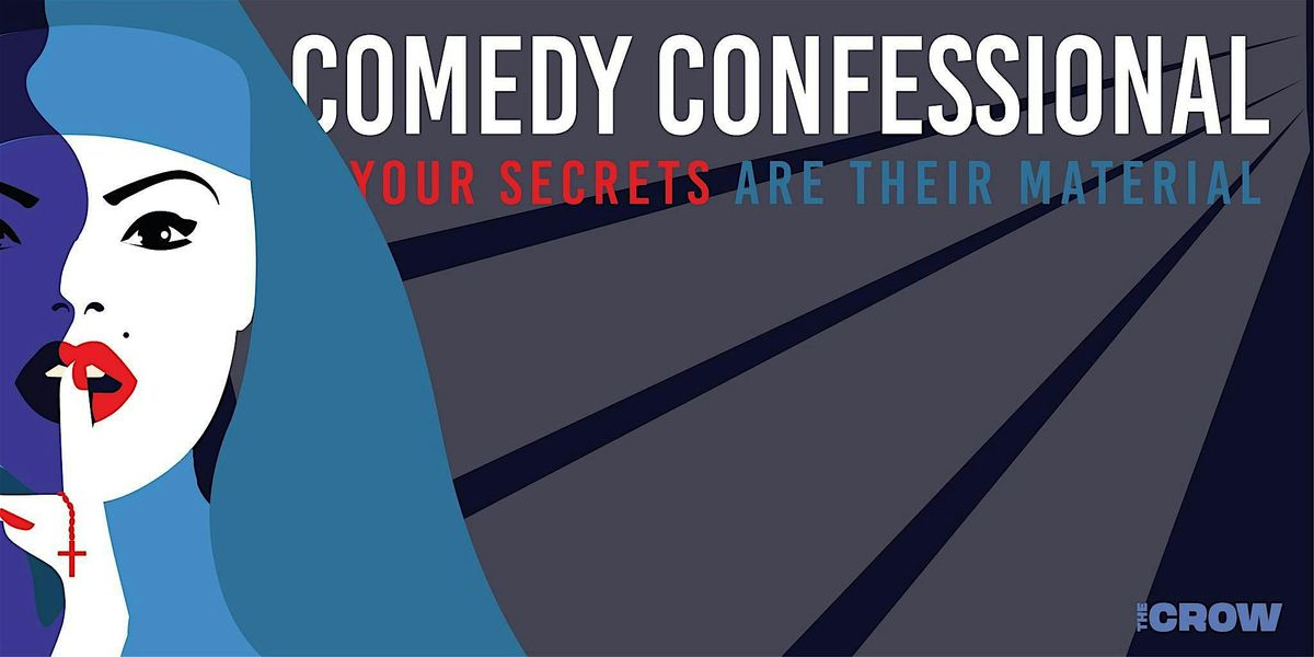 Comedy Confessional