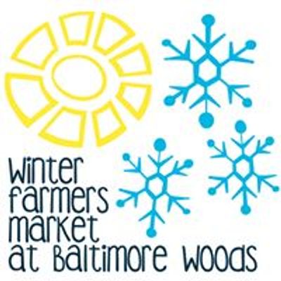 Winter Farmers Market at Baltimore Woods