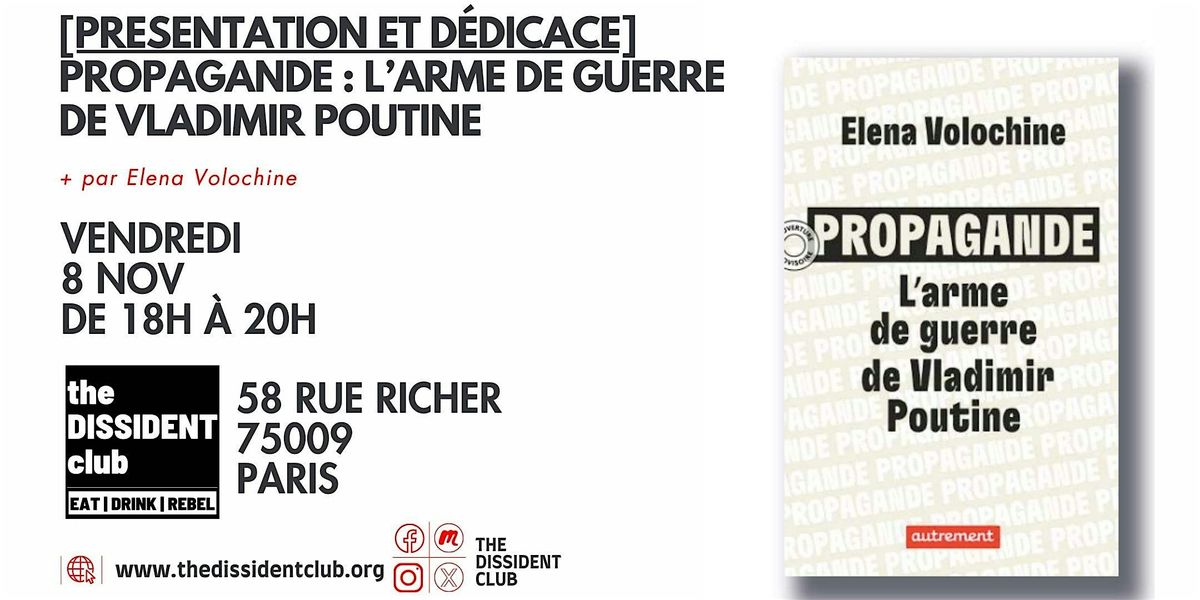 [Presentation et d\u00e9dicace] Propagande. L\u2019arme de guerre de Vladimir Poutine