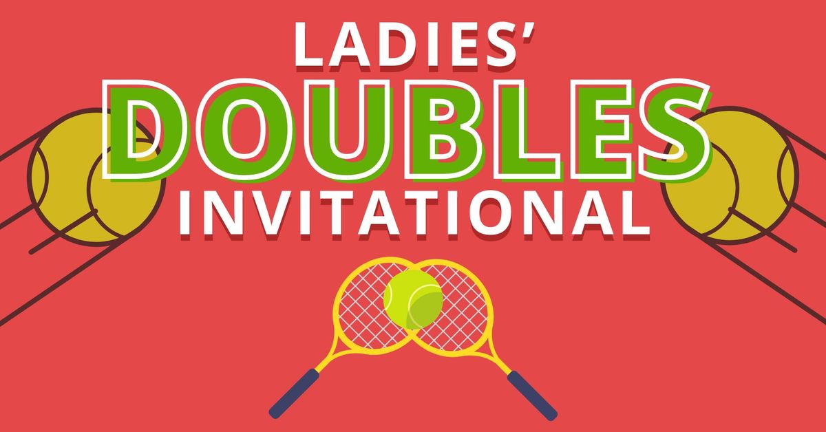 Ladies' Tennis Doubles Invitational