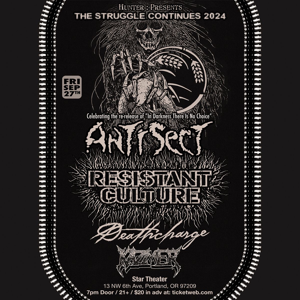 HUNTER : PRESENTS \/ ANTISECT and RESISTANT CULTURE, with DEATHCHARGE, and KAZMER \/ STAR THEATER 9-27