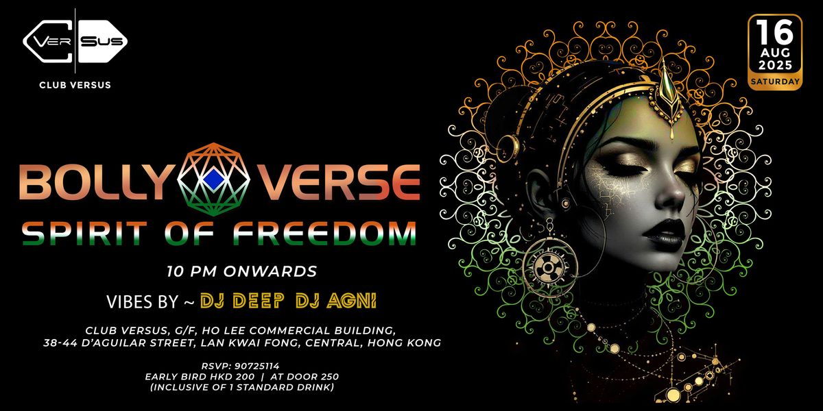 CLUB VERSUS presents  BOLLYVERSE - Spirit of Freedom