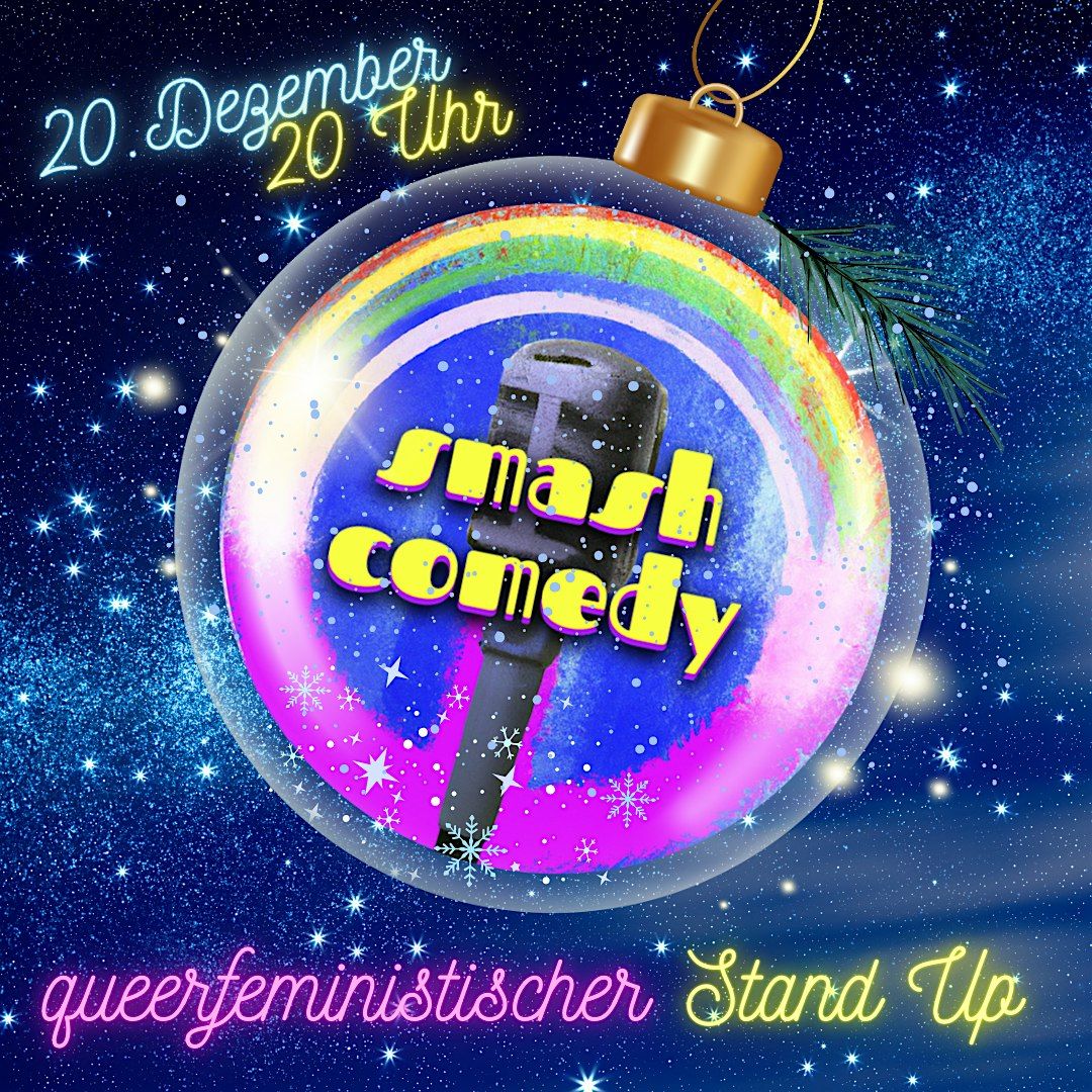 Smashing Xmas - Stand Up Comedy von Females und Queers