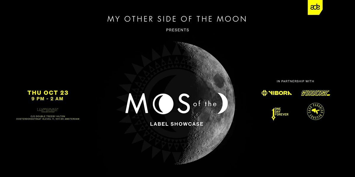 My Other Side of The Moon | Label Show Case  | ADE 2025