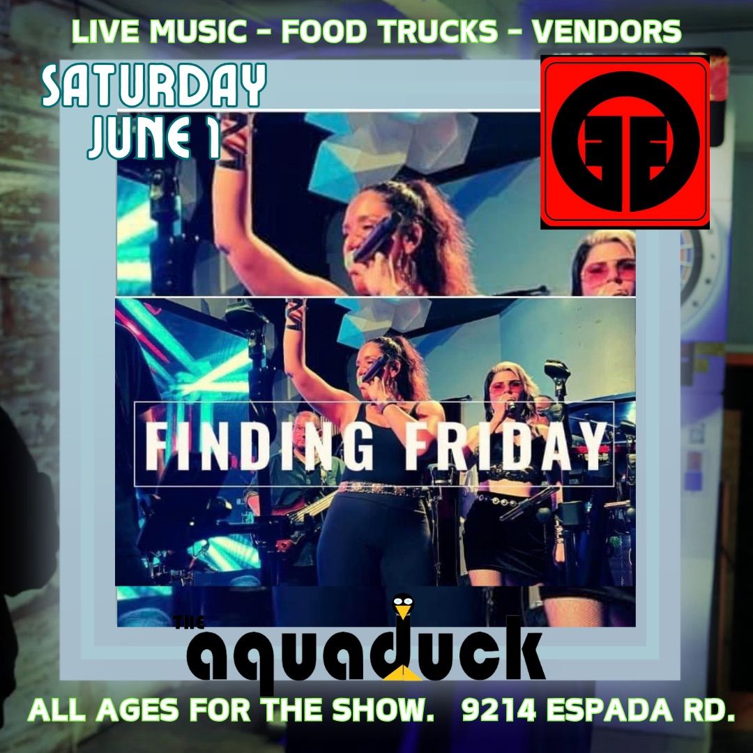 Finding Friday LIVE at The Duck!