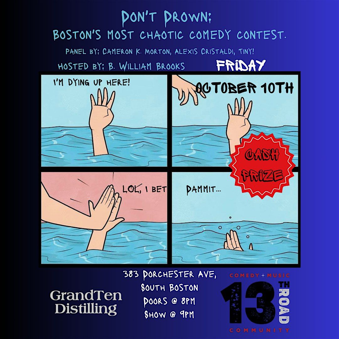 Don't Drown: Boston's Most Chaotic Comedy Contest!