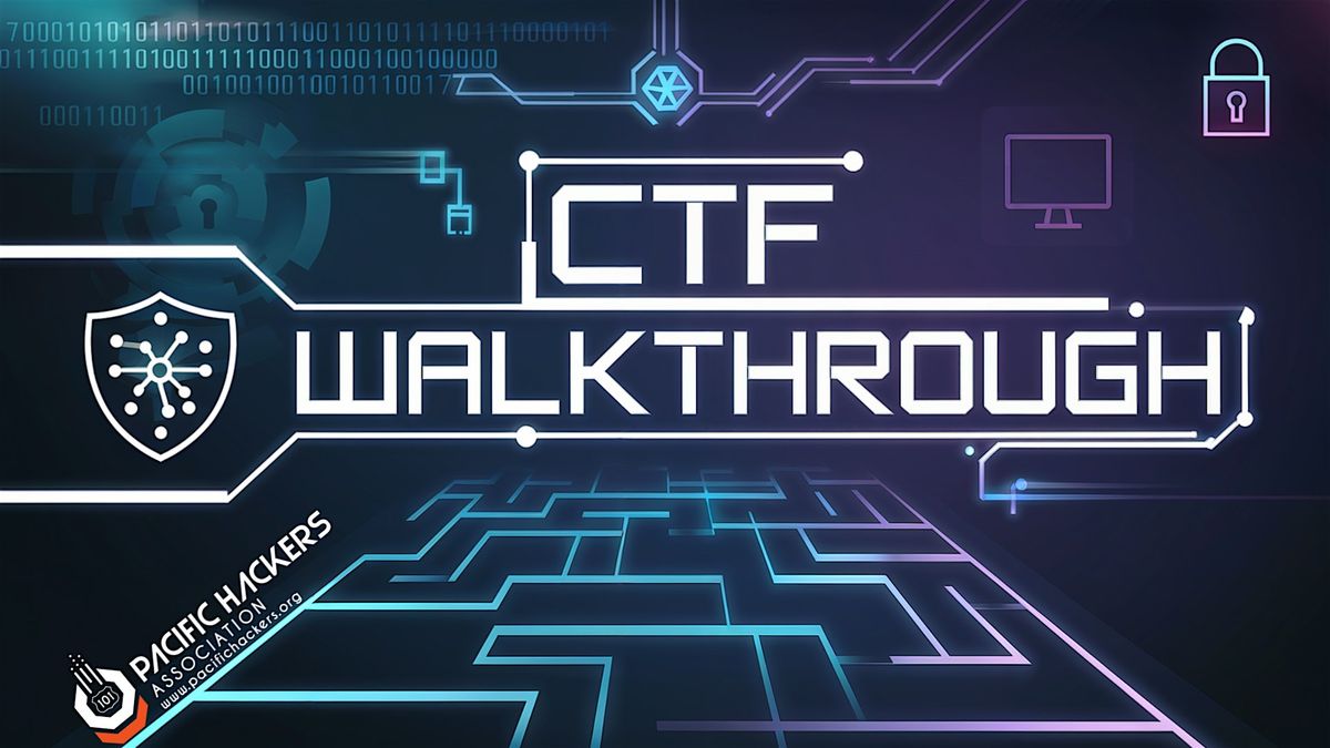 2025-02-18 - CTF Walkthrough + Annual Meetup Prep