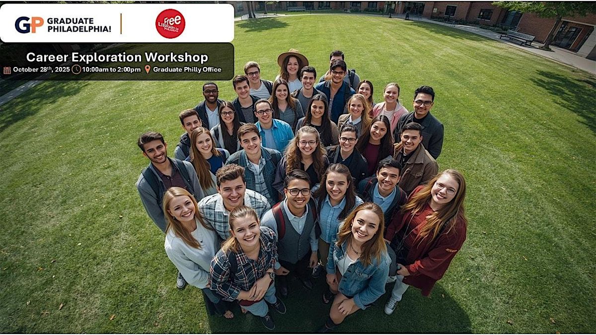 Free Library of Philadelphia - Career Exploration Workshop  IN-PERSON