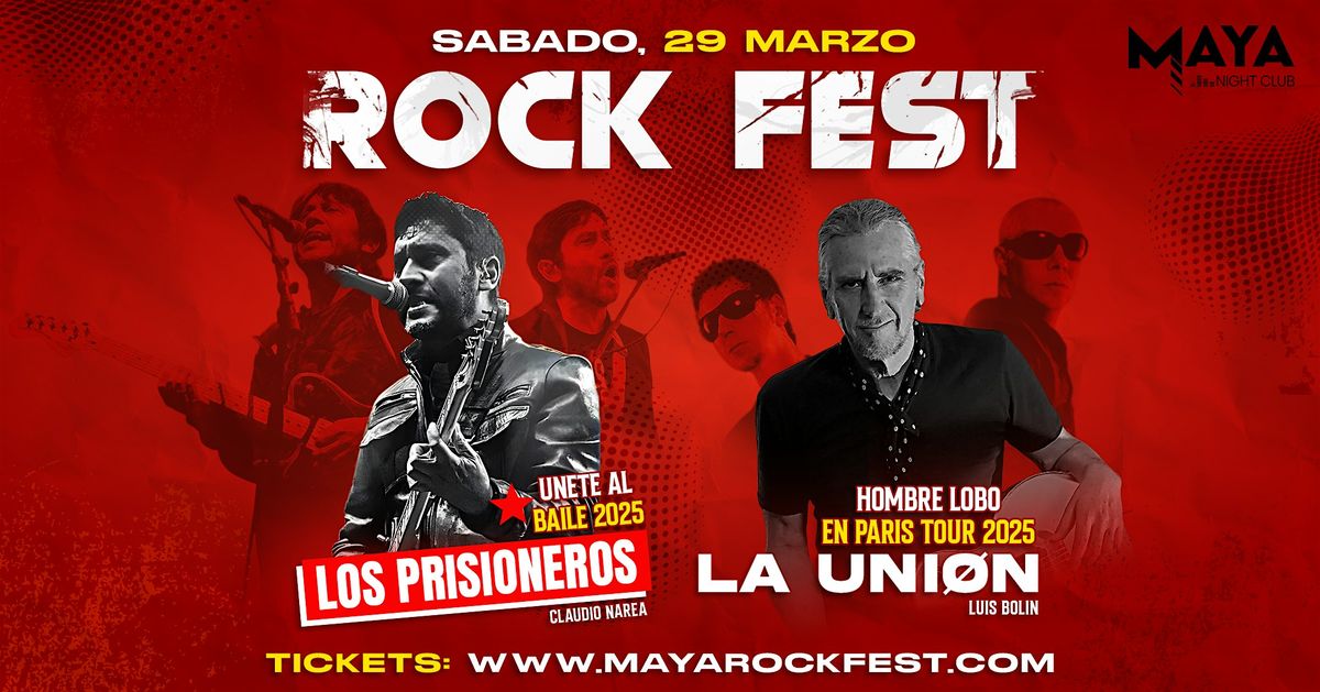 Rock Fest \u2022 Los Prisioneros & La Union en concierto @ Maya Nightclub