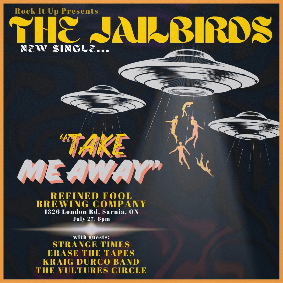 The Jailbirds WSG Strange Times, Erase the Tapes, Kraig Durco LIVE at Refined Fool Brewing Company