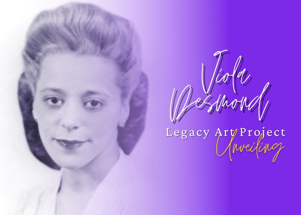 Viola Desmond Legacy Art Project Unveiling , Halifax North Memorial ...