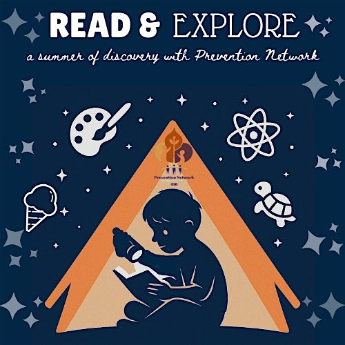 Read and Explore: A Family Engagement Series with Prevention Network