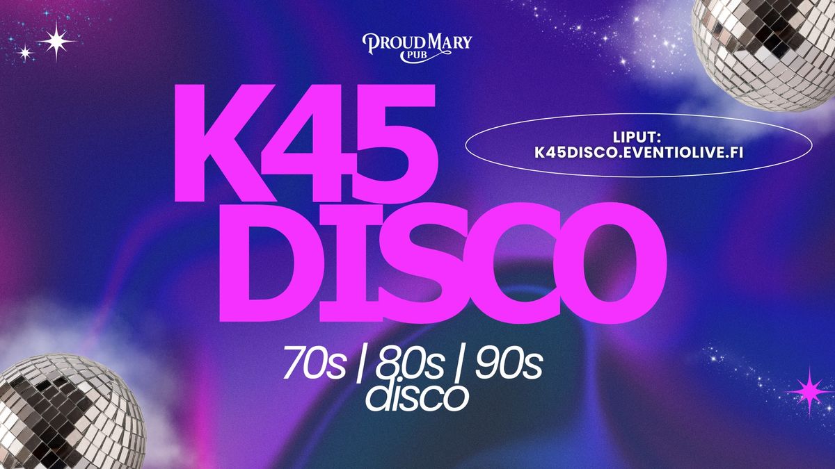 K45 DISCO