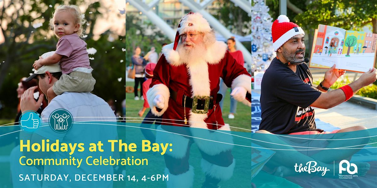 Holidays at The Bay Community Celebration