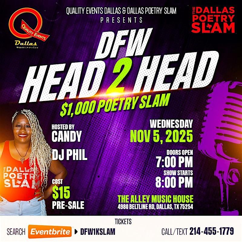 DFW Poetry Slam Head 2 Head $1,000 Prize Winner Take All