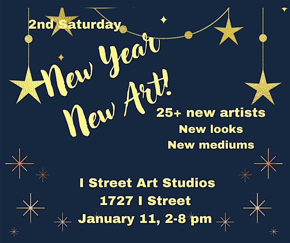 New Year-New Art-New Artists 2nd Saturday at the I Street Art Studios