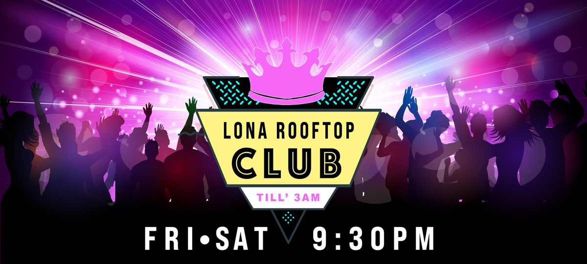 Rooftop Club- Hotel Lona
