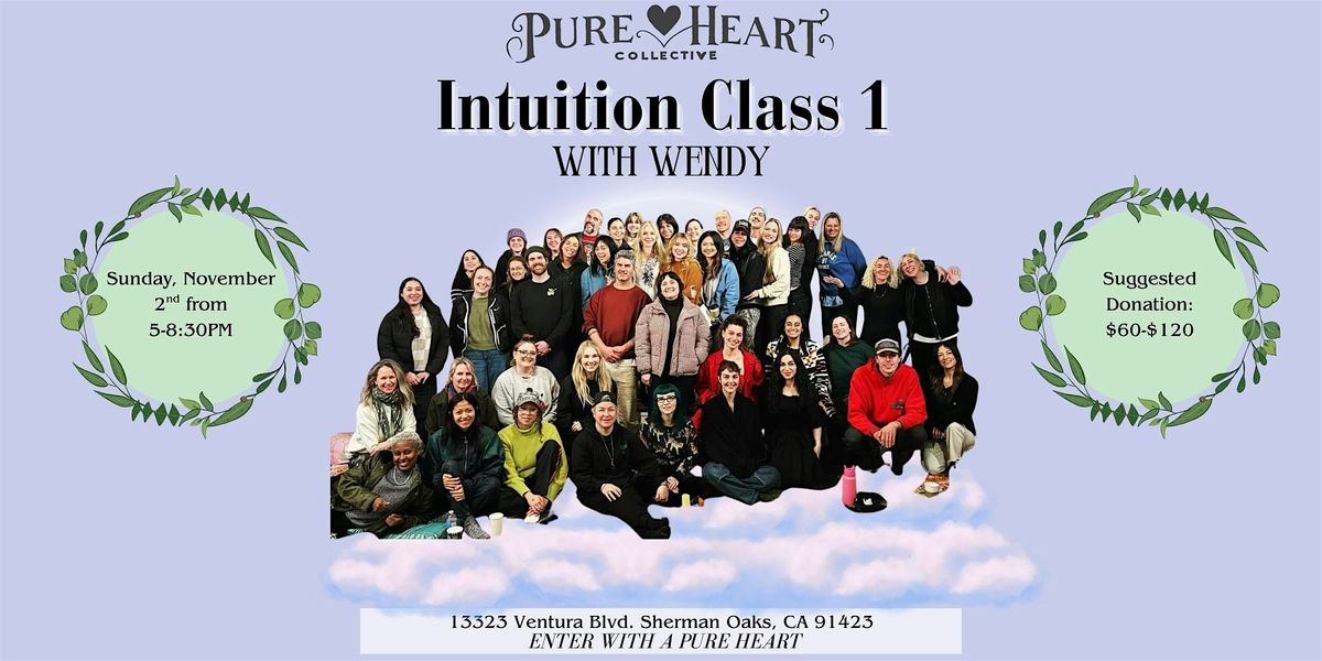 Intuition Class 1 with Wendy
