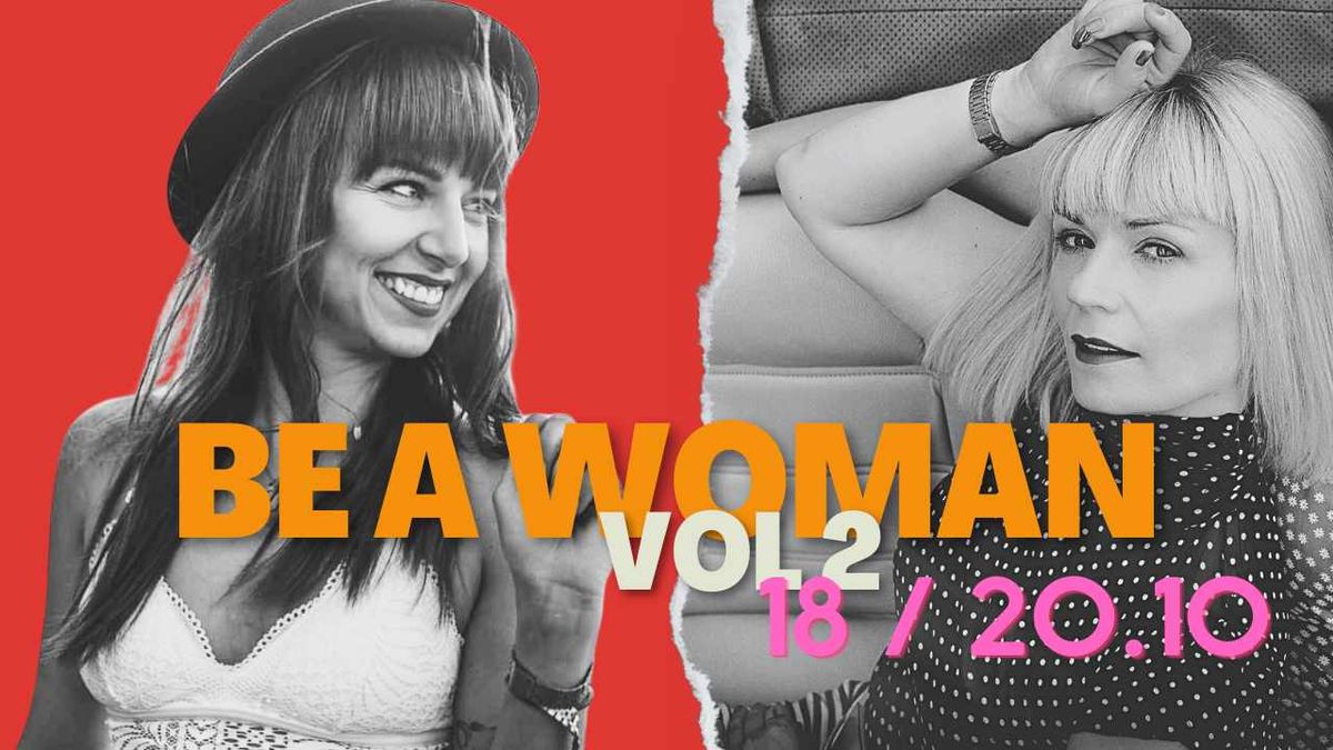 BE A WOMAN \/ vol 2 \/ projekt rozwojowo - taneczny