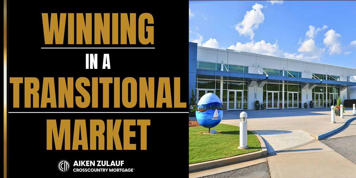 Winning In A Transitional Market