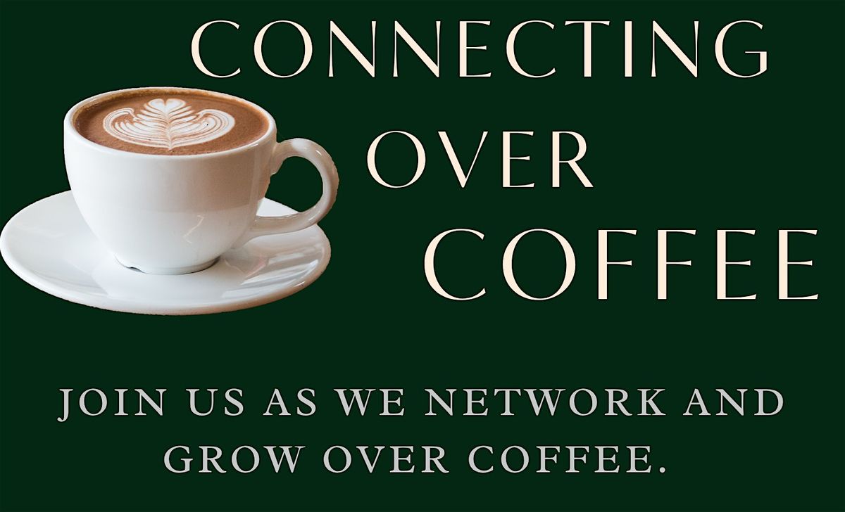 Connecting Over Coffee