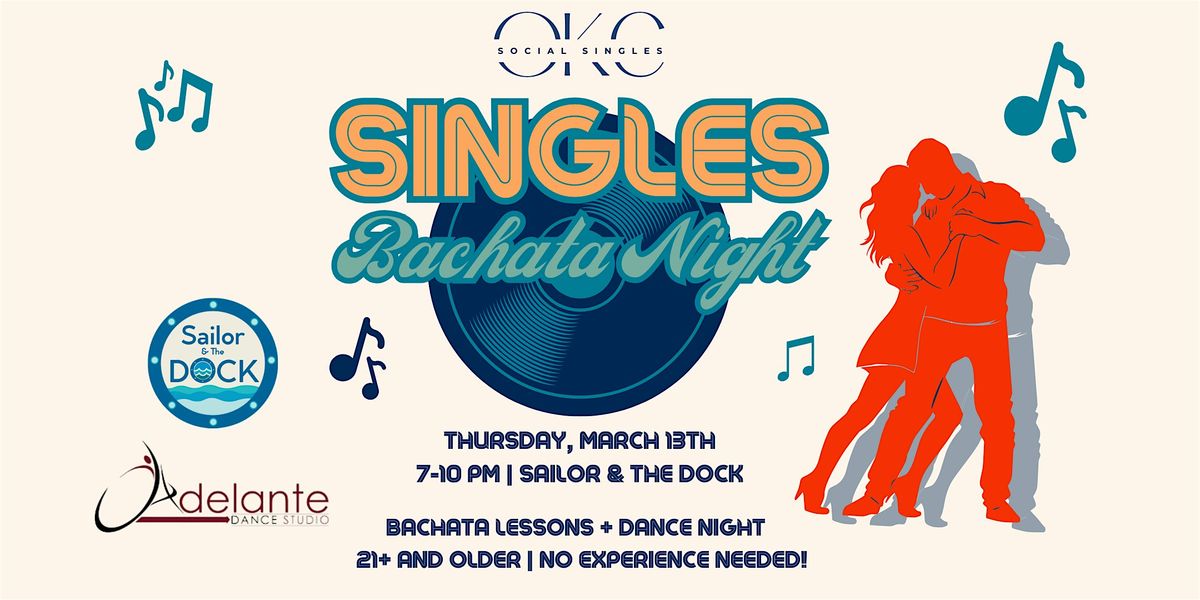 Singles Bachata Lessons + Dance Night