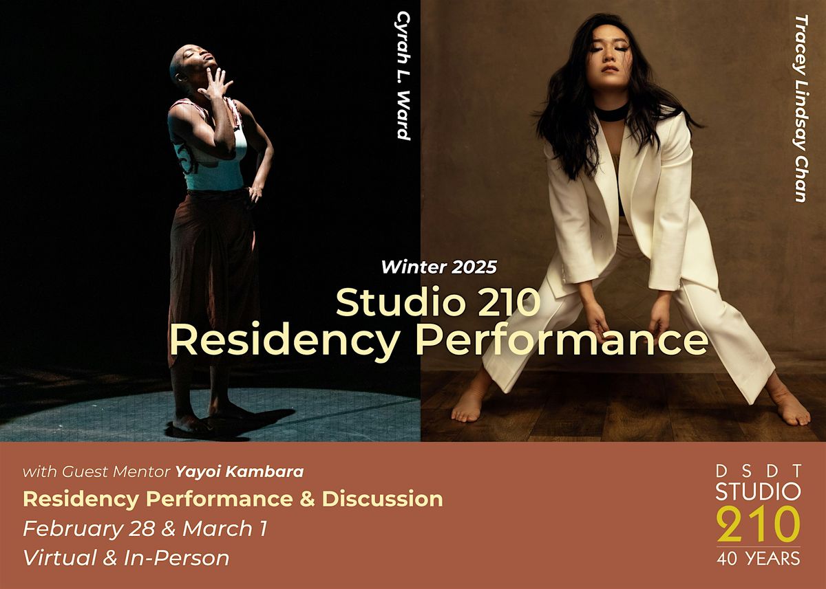 Winter 2025 Studio 210 Residency Performance (In-Person)